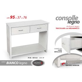 CONSOLLE LEGNO BIANCO 95X37X76